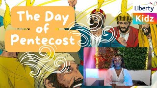 What happened on the day of Pentecost  Liberty Kidz [upl. by Nino]