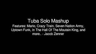 Tuba Solo Mashup [upl. by Annahoj]