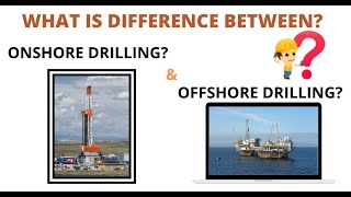 Difference between offshore and onshore drilling [upl. by Jael42]