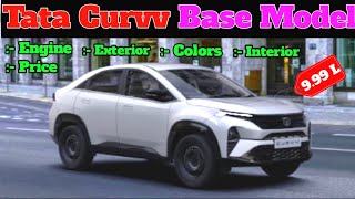 Tata Curvv Base Model Review 🤯 999 Lakh  Interior  Exterior  Colors  Features  Engin🚂 curvv [upl. by Ahsii]