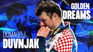 Domagoj Duvnjak  Golden Dreams  EHF EURO Documentary [upl. by Ahsuatal]