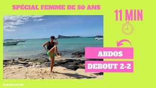 11 MIN ABDOS 22  TRAVAIL DEBOUT POUR DES ABDOS SOLIDES AVEC 50 ans Belle et Re Belle [upl. by Sucramrej355]