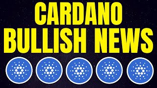 Cardano Bullish News A Good Step Forward 10 Realistic  Cardano ADA Price Prediction [upl. by Monroy250]