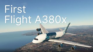 FlyByWire A380  First Flight  Full Impressions  MSFS [upl. by Ahsanat]