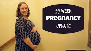 39 Week Pregnancy Update  Belly Shot  Im In Prodromal Labor [upl. by Nolubez]