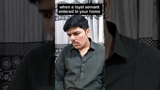 When a loyal servant entered in your home shorts ytshorts omparkashkumar [upl. by Ieluuk]