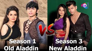 Old Aladdin Vs New Aladdin Which Aladdin Is Better Season1 Vs Season3 Aladdin Naam Toh Suna Hoga [upl. by Corabella]