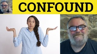 😎 Confound Meaning  Confounded Defined  Confound Examples  Confounded Definition  Confound [upl. by Azitram]