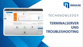 Was sind Terminalserver amp Troubleshooting  Techknowledgy  Medialine AG [upl. by Enovaj]