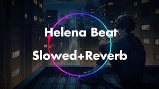 Helena Beat  Foster the People SlowedReverb [upl. by Ihsakat]