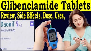 Glibenclamide Tablets 5 mg  Review Doanil 5 mg Tablets  Uses Side Effects Dose Pregnancy [upl. by Placia]