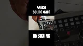 quotUnboxing the V8S Sound Card Ultimate Audio Control for Your Setupquot [upl. by Felike734]