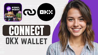 How To Connect Your OKX Wallet Address USDT ERC20 To Pixeltap By Pixelverse [upl. by Yntruoc]