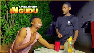 Abangani Bethu  iNgudu Skit [upl. by Llennod]