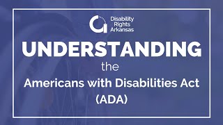 Understanding the Americans with Disabilities Act ADA [upl. by Jadwiga]