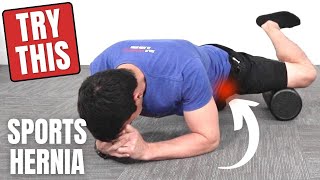 3 BEST Locations Of Self Massage For Sports Hernia Using A Foam Roller [upl. by Eintruok]