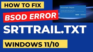 Srttrail txt BSOD Error in Windows 11  10 Fixed [upl. by Oran54]