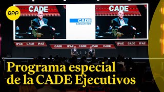 CADE Ejecutivos 2023 Lo que nos dejó el encuentro empresarial más importante del año [upl. by Harty547]