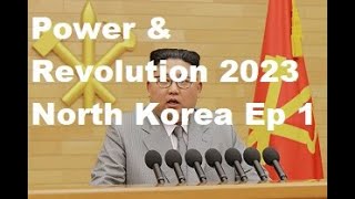 Power amp Revolution 2023 North Korea  Ep 1 [upl. by Nauq]