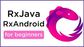 RxJava and RxAndroid for Beginners [upl. by Yrovi]