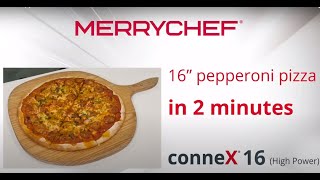 Merrychef conneX  16 inch pepperoni pizza in 2 minutes [upl. by Arytas90]