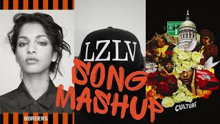 LZLV SONG MASHUP MIA x Migos  Borders And Boujee [upl. by Yeldah]