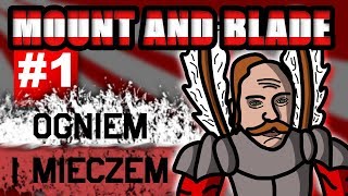 1 Powrót Andrzeja Lipskiego  Zemsta Andrzeja Lipskiego  Mount amp Blade Ogniem i Mieczem [upl. by Ayhay]