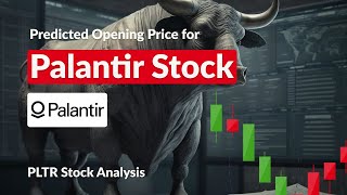 Predicted Opening Price for PLTR Stock of Monday September 16 🚀 Whats Next for Palantir [upl. by Wystand]