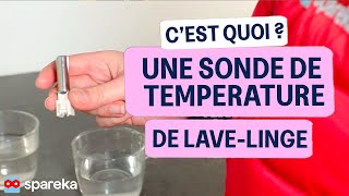 Cest quoi une sonde de température de lavelinge  Fonctionnement pannes et test [upl. by Baugh245]