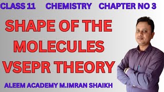 Shape of the molecules VSEPR theory  Class 11  Ch no3  Sindh textbook [upl. by Baldridge]