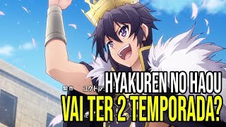 2 TEMPORADA DE HYAKUREN NO HAOU to Seiyaku no Valkyria  SEASON 2 [upl. by Newnorb]