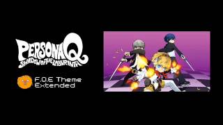 Persona Q Shadow of the Labyrinth OST  FOE Battle Theme Extended [upl. by Martens596]