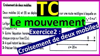 TC  Le mouvementExercice 2 [upl. by Carmelita]