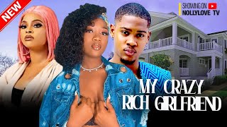 MY CRAZY RICH GIRLFRIEND  CHINENYE NNEBE CLINTON JOSHUA ANGELA EGUAVOEN  Nigerian Family Movie [upl. by Neyud]