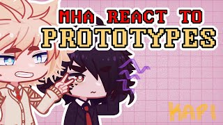 MHA react to their Prototypes  Gogoyami amp Bkdk  13  GL2 [upl. by Jaddo]