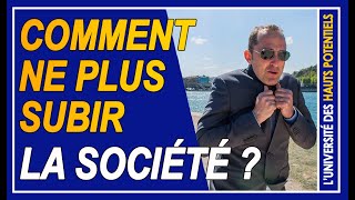 Comment ne plus subir la société [upl. by Sairu]