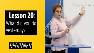 Beginner Levels  Lesson 20 What did you do yesterday [upl. by Johnette]