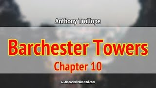 Barchester Towers Audiobook Chapter 10 with subtitles [upl. by Randolph]