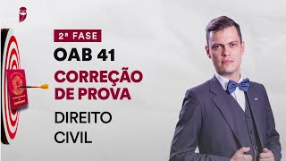 Correção de Prova  2ª Fase  OAB 41  Direito Civil [upl. by Aytak777]