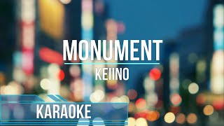 KEiiNO  MONUMENT Karaoke [upl. by Regor]