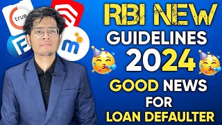 🥳GOOD NEWS 🥳RBI NEW GUIDELINES 2024  Nbfc Loan Repayment Nahi Kiya to Kya hoga Nbfc Apps Loan [upl. by Repsihw]