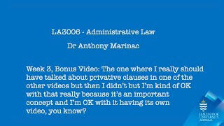 Admin Law 2024 Week 3 Bonus Video Privative Clauses [upl. by Layor]