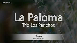 Trio Los PanchosLa Paloma Karaoke Version [upl. by Duster]