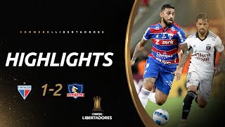 Fortaleza 1 x 2 Colo Colo  Melhores momentos  CONMEBOL Libertadores 2022 [upl. by Aimal]