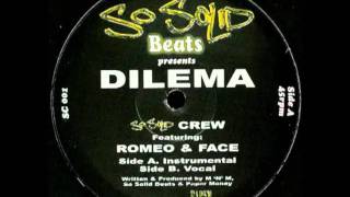 So Solid Crew  Dilema Vocal [upl. by Erbma]