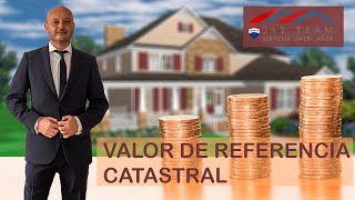 VALOR DE REFERENCIA CATASTRAL Cómo afecta a las compraventas y herencias [upl. by Howard751]