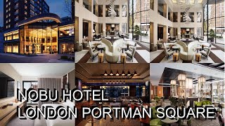 Nobu Hotel London Portman Square [upl. by Buehler]