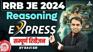 RRB JE Reasoning Marathon 2024  Reasoning Exam Based Questions  By Ravi Sir [upl. by Domenech]