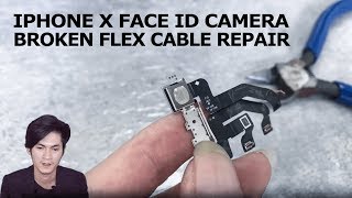 iPhone X Face ID Infrared Camera Broken Flex Cable Repair [upl. by Noiemad]