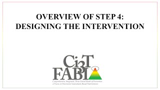 Overview of Step 4 Designing the Intervention [upl. by Chevalier829]